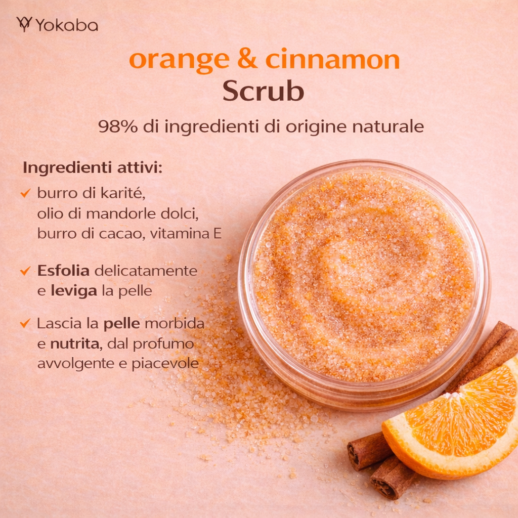 Yokaba Orange & Cinnamon Scrub – Scrub per Mani E Corpo All'Arancia E Alla Cannella 250 g
